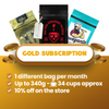 Gold Subscription. (1 bag every month)